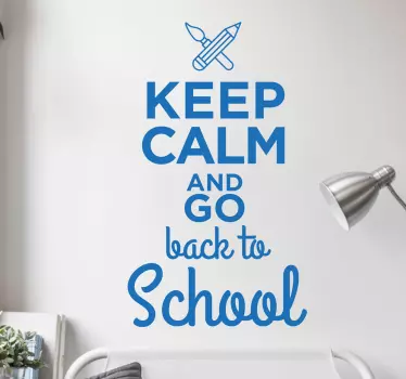 Keep Calm And Go Back To School Wall Sticker - TenStickers