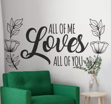 All of me loves all of you husband and wife valentine's decals - TenStickers