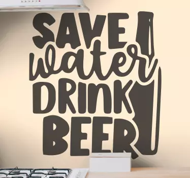 Beer save water drink wall decal - TenStickers
