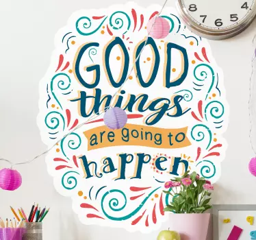 Wall text sticker good things - TenStickers