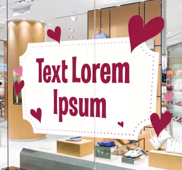 Shop window sticker with heartfelt custom text - TenStickers