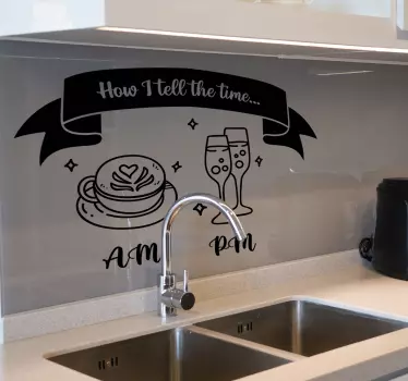 How I tell the time quote drink wall decal - TenStickers