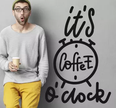 it is coffee o clock text wall decal - TenStickers