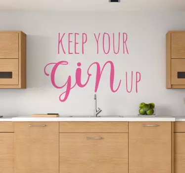 Keep your gin up drink wall sticker - TenStickers