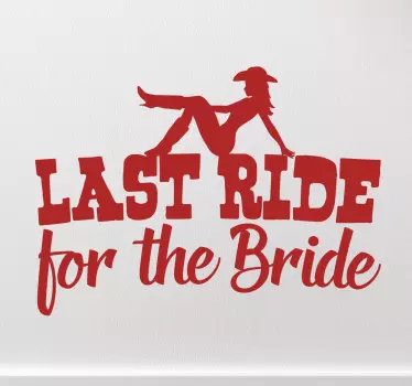 Last Ride Sticker - TenStickers
