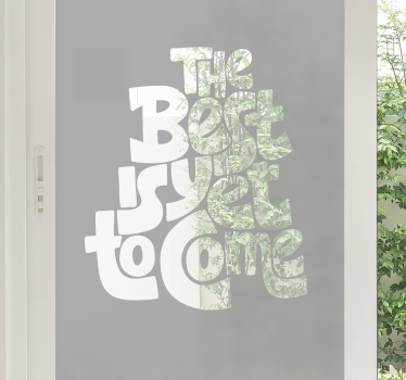 Original the best is yet to come Christmas window sticker - TenStickers