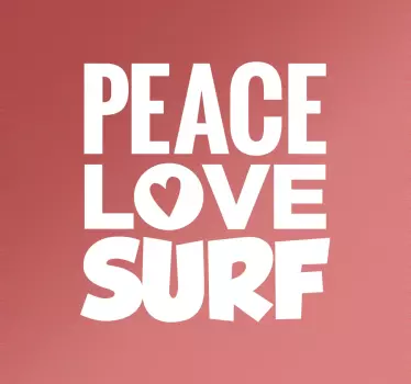 Peace Love Surf Sticker - TenStickers