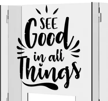 See good in all things window decal - TenStickers