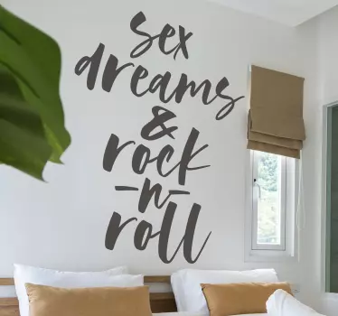 Sex dreams and rock text wall decal - TenStickers