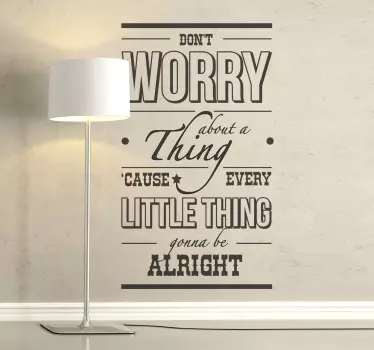 Three little birds Bob Marley song lyric text sticker - TenStickers