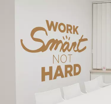 Work Smart Sticker - TenStickers