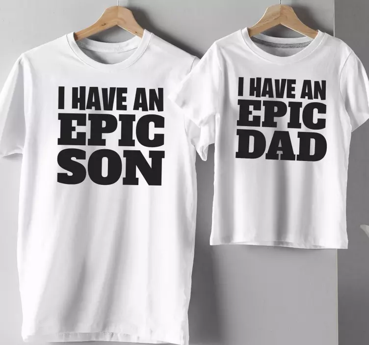 I have an epic Father and son shirt - TenStickers