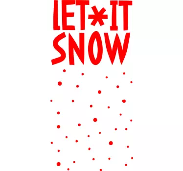 Let It Snow t-shirt Christmas - TenStickers