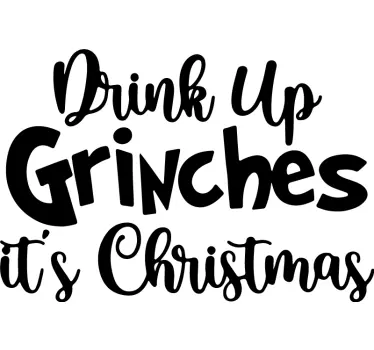 Drink up christmas tee shirts - TenStickers