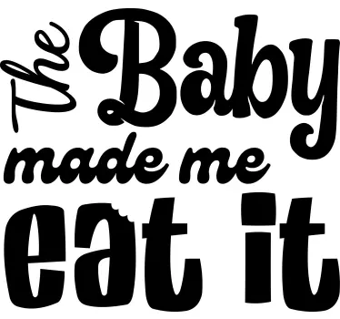 Baby t-shirt with humorous quote design - TenStickers