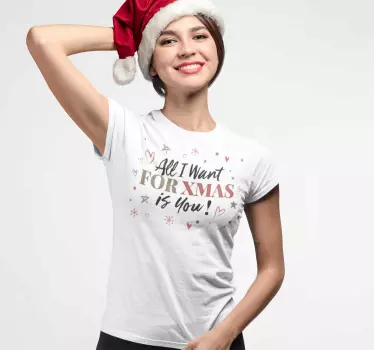 All I Want For Christmas is you Christmas t-shirt - TenStickers