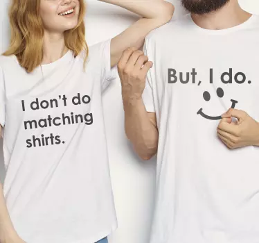 I do not do matchins shirts matching shirts for couples - TenStickers
