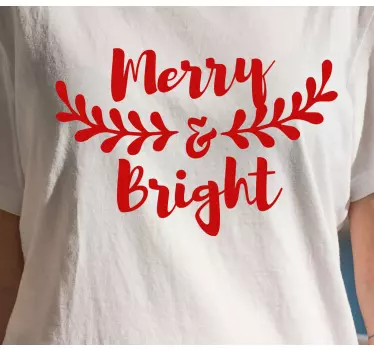 Merry & Bright Message Christmas t-shirt - TenStickers