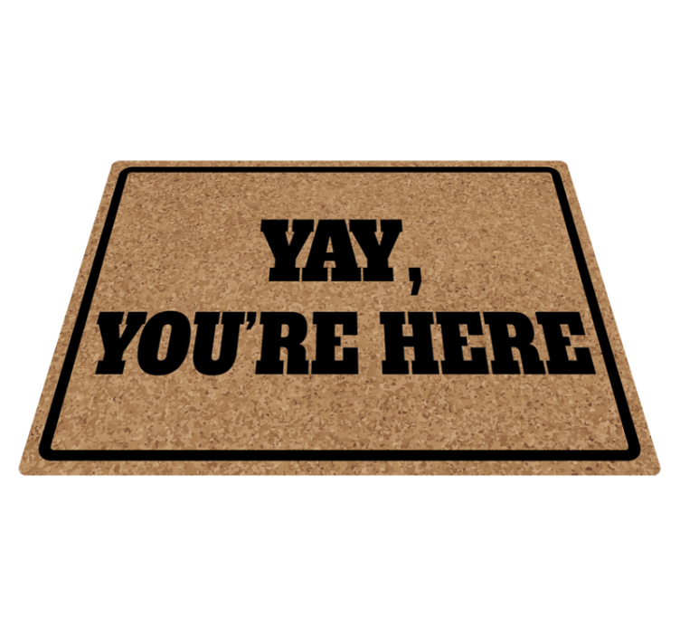 Yay youre here custom rug - TenStickers
