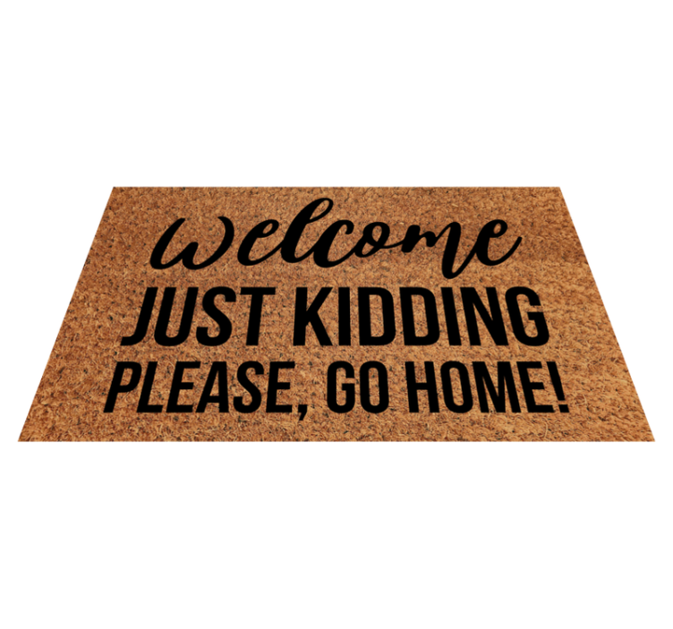 Funny quote not welcome entrance hall tiles - TenStickers