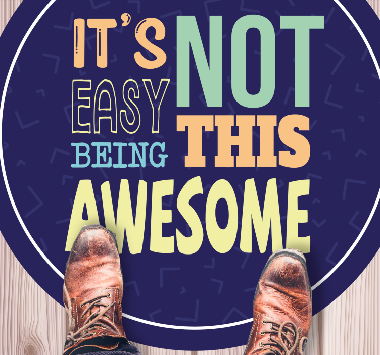 Not easy being this awesome custom rug - TenStickers