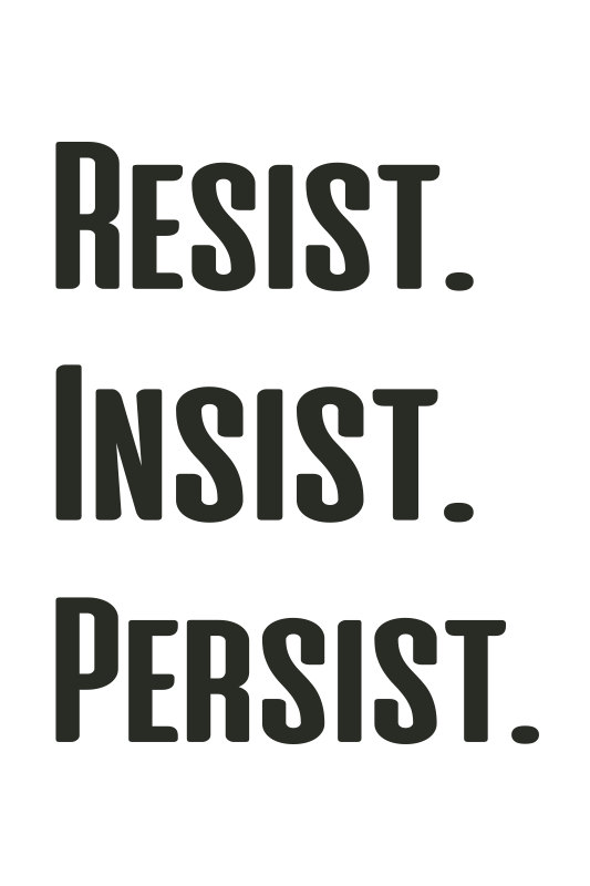 Resist, insist, persist custom rug - TenStickers